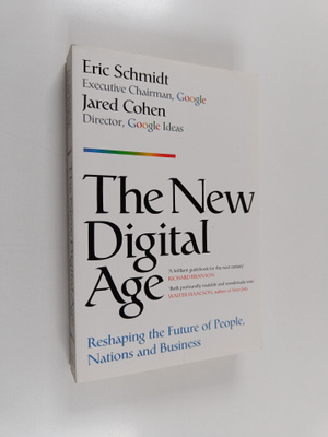 Eric Schmidt : The new digital age : reshaping the future...