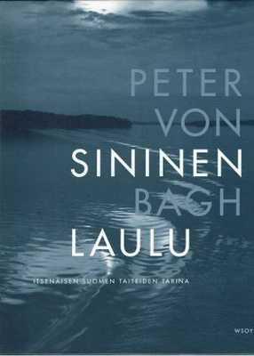 Peter Von Bagh : Sininen Laulu