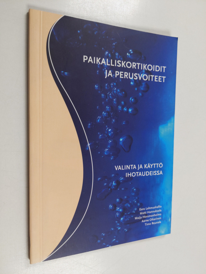 Paikalliskortikoidit ja perusvoiteet : Valinta ja käyttö ...