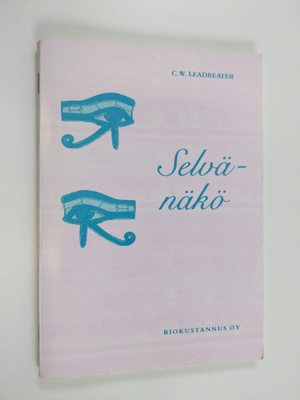 C. W. Leadbeater : Selvänäkö