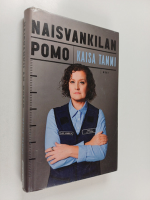 Kaisa Tammi : Naisvankilan pomo