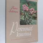 Frans Salonen : Perennat kuvina : monivuotiset puutarhaku... - pikkukuva 1