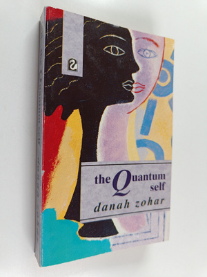 Danah Zohar : The quantum self