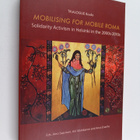 Aino Saarinen ym. : Mobilising for Mobile Roma : Solidari... - pikkukuva 1