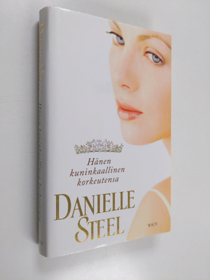 Danielle Steel : Hänen kuninkaallinen korkeutensa
