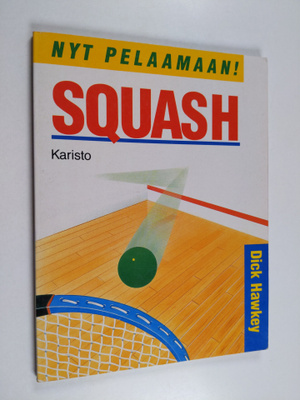 Dick Hawkey : Squash