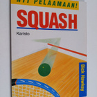 Dick Hawkey : Squash - pikkukuva 1