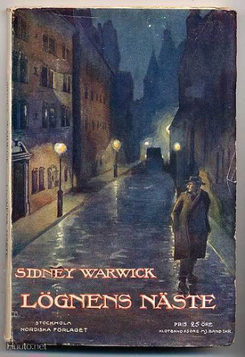 Warwick, Sidney: Lögnens näste (1911)