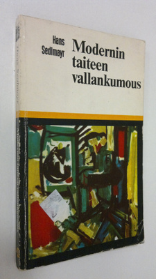 Hans Sedlmayr : Modernin taiteen vallankumous
