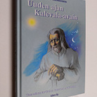 Kauno Mannonen : Uuden ajan Kalevala-avain : taas minua t... - pikkukuva 1
