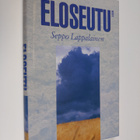 Seppo Lappalainen : Eloseutu (signeerattu) - pikkukuva 1