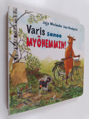 Jujja Wieslander : Varis sanoo myöhemmin!