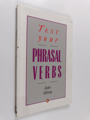 Jake Allsop : Test your pharsal verbs