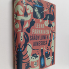 Leena Parkkinen : Säädyllinen ainesosa - pikkukuva 1