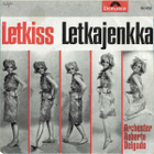 7” SINGLE Orchester Roberto Delgado - Letkiss / Letkajenkka - pikkukuva 2