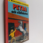 Tulla Hagström : Petra och vildhästen - pikkukuva 1