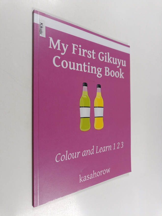 Kasahorow : My First Gikuyu Counting Book - Colour and Le...