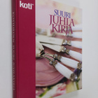 Kotilieden suuri juhlakirja - pikkukuva 1
