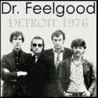 Dr. FEELGOOD detroit 1976 - pikkukuva 1