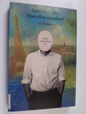 Eric Holder : Masculins singuliers