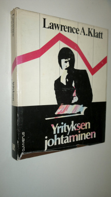 Lawrence A. Klatt : Yrityksen johtaminen
