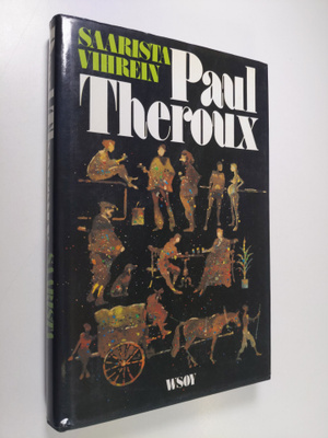 Paul Theroux : Saarista vihrein ja muita kertomuksia