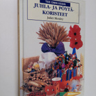 Juliet Moxley : Juhla- ja pöytäkoristeet - pikkukuva 1