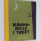 Ragnar Aalbu : Krokodille i treet - pikkukuva 1