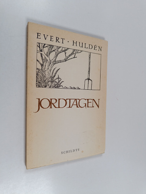 Evert Hulden : Jordtagen