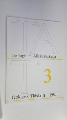 Teologinen aikakauskirja 3/1984