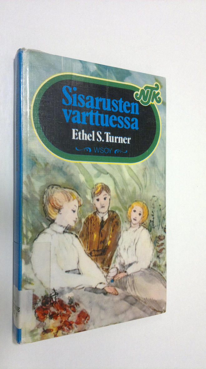 Ethel S Turner : Sisarusten varttuessa