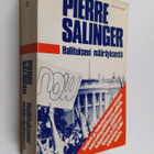Pierre Salinger : Hallitukseni määräyksestä - pikkukuva 1