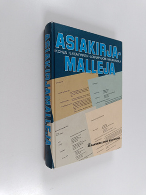 Martti Ikonen ym. : Asiakirjamalleja