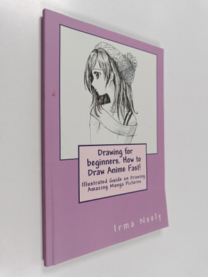 Irma Neely : Drawing for Beginners : How to Draw Anime Fa...