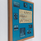 Jussi ym. Pakkasvirta : Kahvi, pahvi ja tango : Suomen ja... - pikkukuva 1