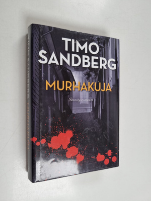 Timo Sandberg : Murhakuja : jännitysromaani