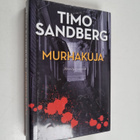 Timo Sandberg : Murhakuja : jännitysromaani - pikkukuva 1