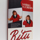 Markku Vuorinen : Ritu : Riitta Ylipahkalan tarina - pikkukuva 1