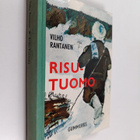 Vilho Rantanen : Risu-Tuomo : kertomus huutolaispojan koh... - pikkukuva 1