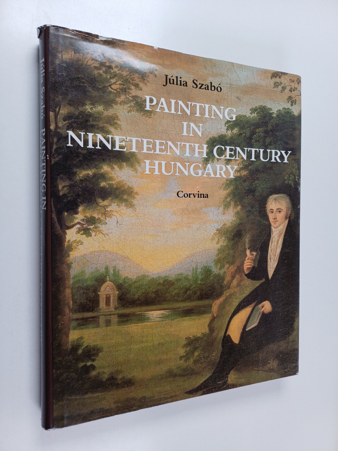 Julia Szabo : Painting in nineteenth century Hungary