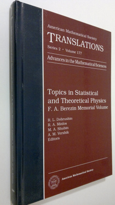 R. L. Dobrushin : Topics in Statistical and Theoretical P...