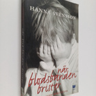 Hanna Svensson : När blodsbanden brister - pikkukuva 1