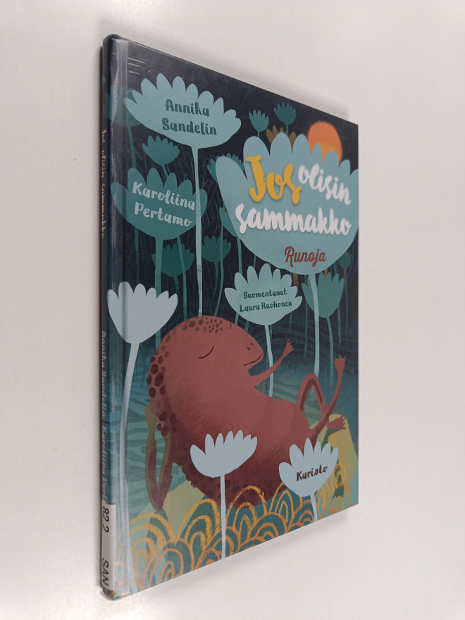 Annika Sandelin : Jos olisin sammakko : runoja