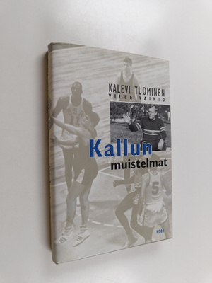 Kalevi Tuominen : Kallun muistelmat
