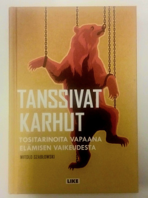 Witold Szablowski - Tanssivat karhut (sid.)