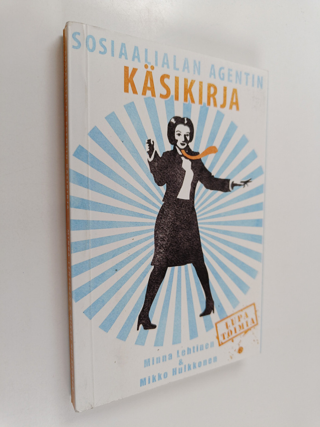 Mikko Hulkkonen ym. : Sosiaalialan agentin käsikirja