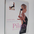 Emily Kelly : Venyttele kuntoon Pilates-menetelmällä - pikkukuva 1