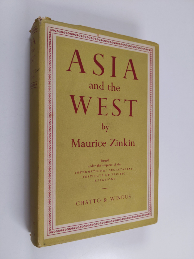 Maurice Zinkin : Asia and the West
