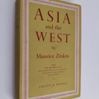 Maurice Zinkin : Asia and the West - pikkukuva 1
