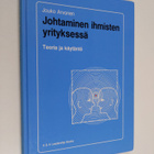Jouko Arvonen : Johtaminen ihmisten yrityksessä : teoria ... - pikkukuva 1